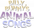 BILLY BUNNY'S ANIMAL SONGS