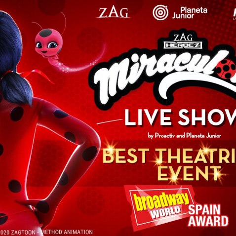 EL MUSICAL "MIRACULOUS, EL ESPECTÁCULO DE LADYBUG" GANA EL PREMIO AL MEJOR EVENTO TEATRAL DEL AÑO