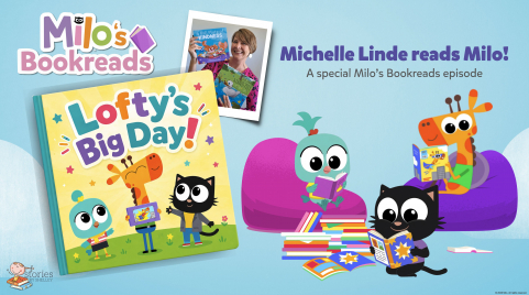LA ESCRITORA MICHELLE LINDE PONE VOZ AL BOOKREAD ‘MILO: LOFTY’S BIG DAY!”